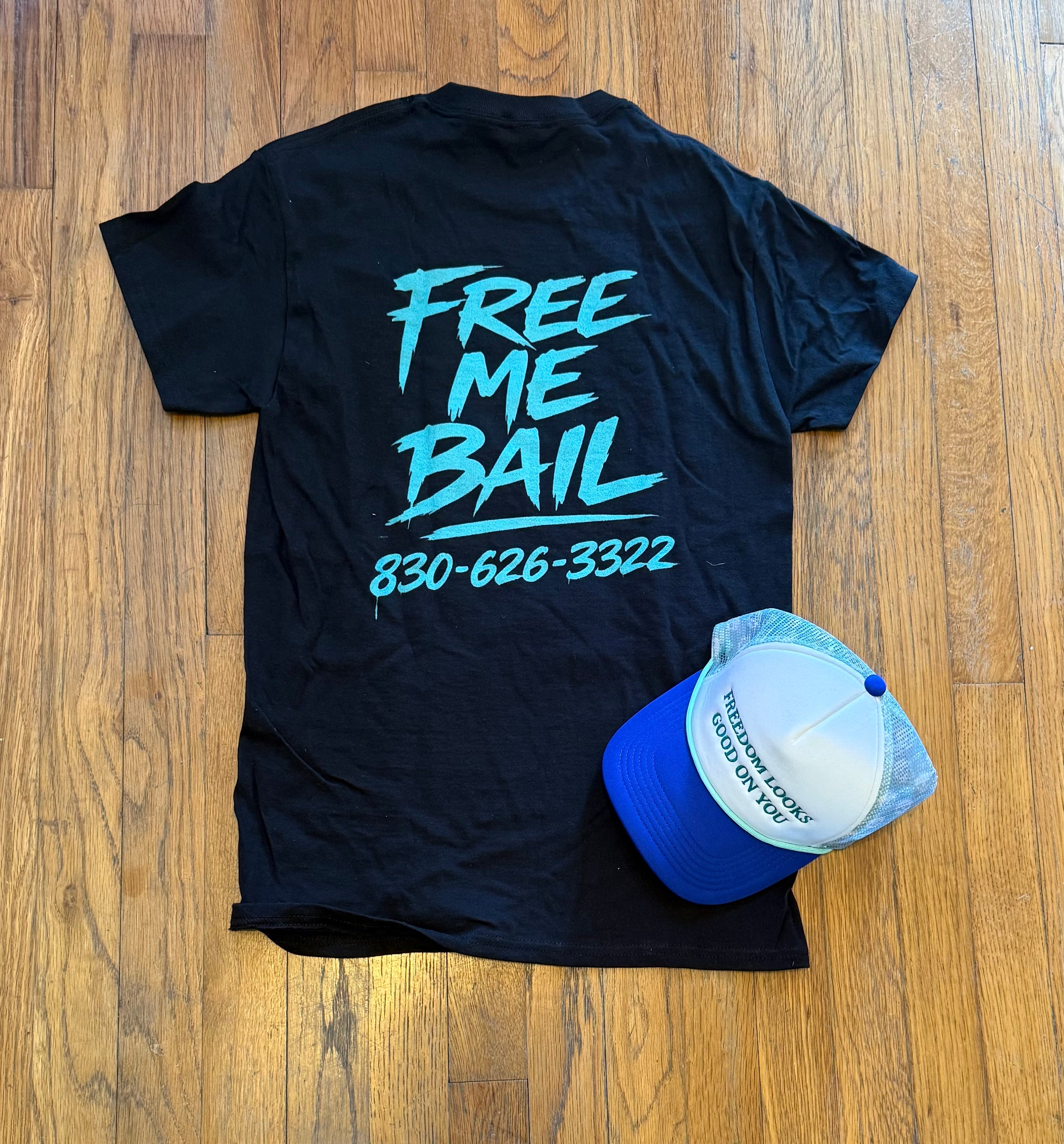 “Freedom Looks Good On You” – Free Me Bail Signature Promo Tee