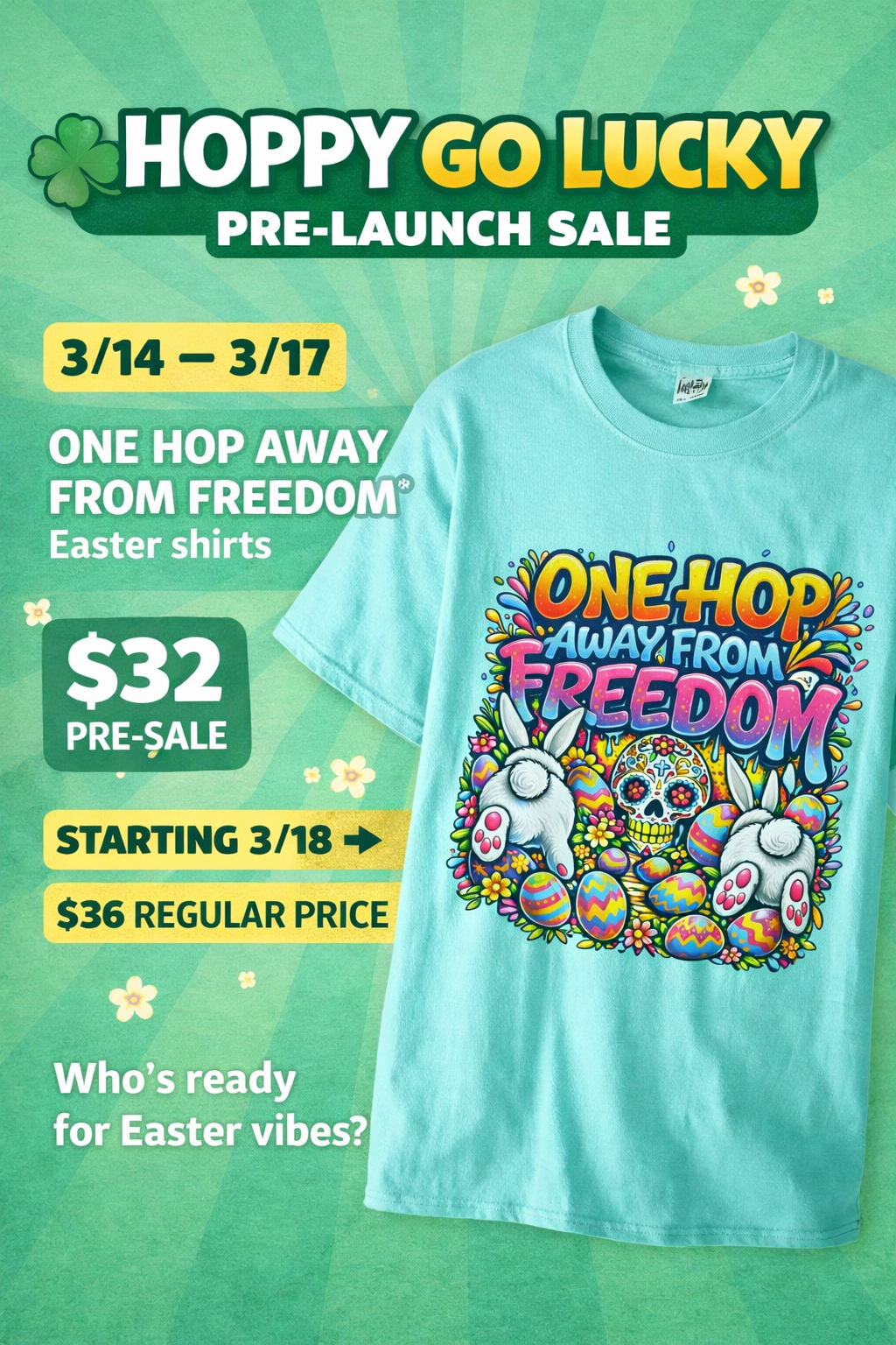 One Hop Away From Freedom – Easter Tee