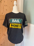 Bail Money Graphic Tee – Charcoal Vintage Street Sign Shirt
